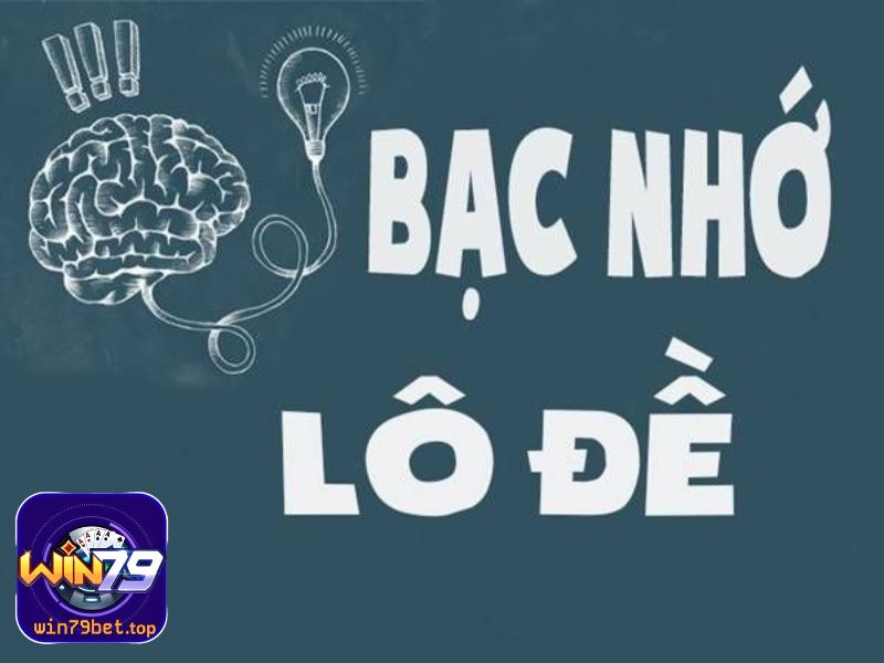 Tổng quan về soi cầu bạc nhớ