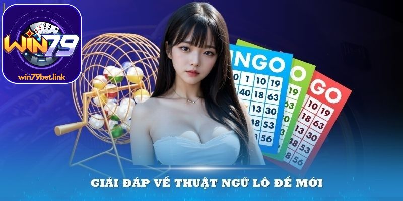 Các thuật ngữ lô đề chuyên ngành